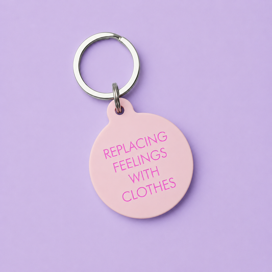 Replacing Feelings With Clothes Keytag