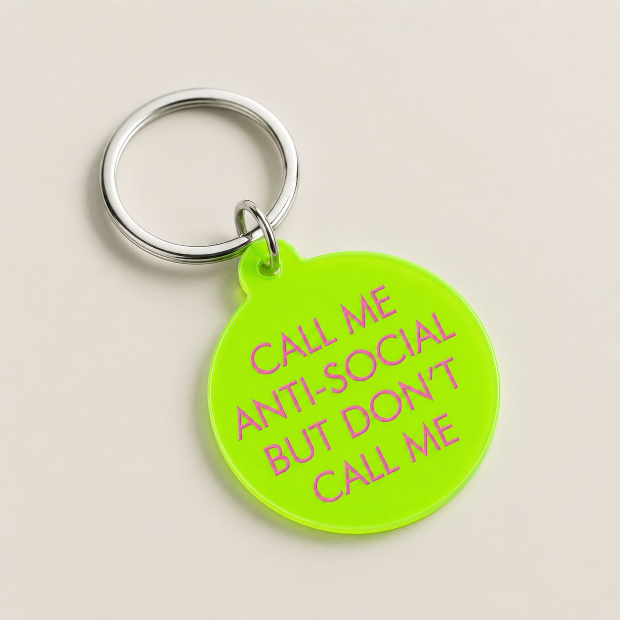 Call Me Anti-Social but Don't Call Me Keytag