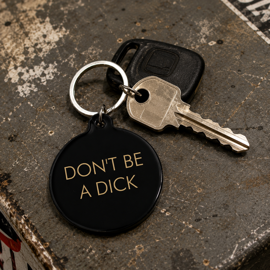 Don't Be a D*ck Keytag