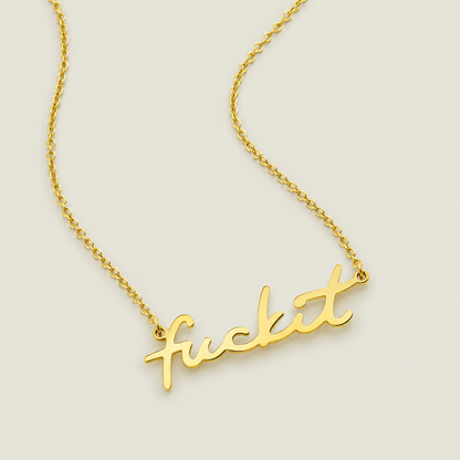 F*ckit Chain