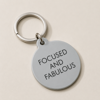 Focused And Fabulous Keytag