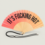 It's F*cking Hot Sunset Gradient 23cm Handfan