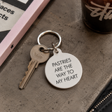 Pastries Are the Way to My Heart Keytag