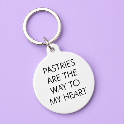 Pastries Are the Way to My Heart Keytag