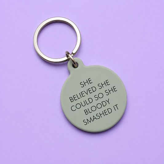 She Believed She Could Keytag